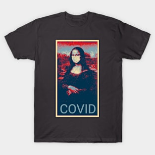 Covid-19 Coronavirus Mona Lisa with face mask - Shepard Fairey style T-Shirt